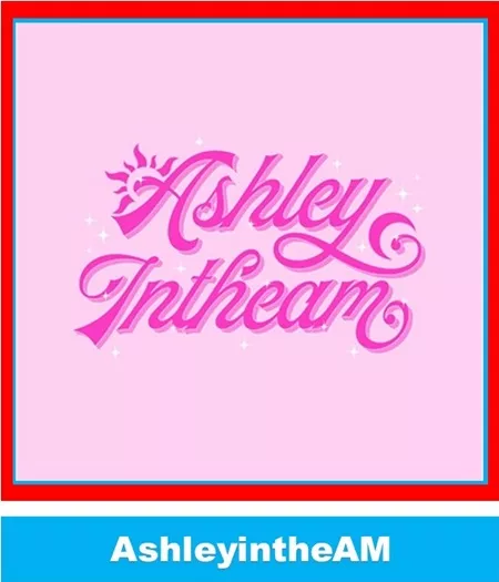 ashleyintheAM