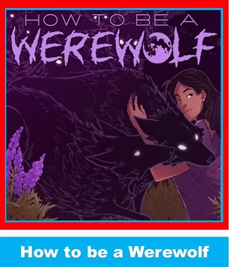 How to be a Werewolf - Shawn Lenore Barnes