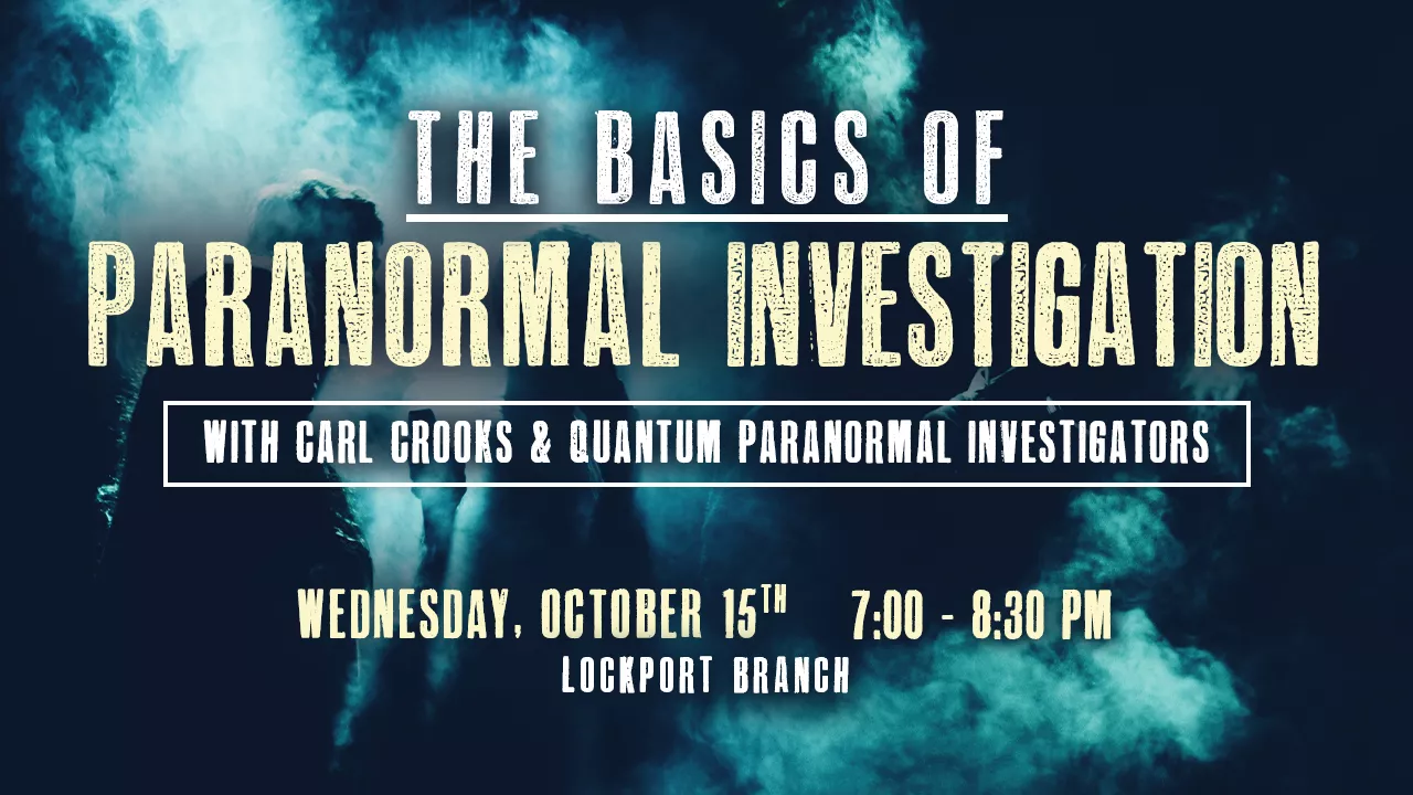 The Basics of Paranormal Investigations