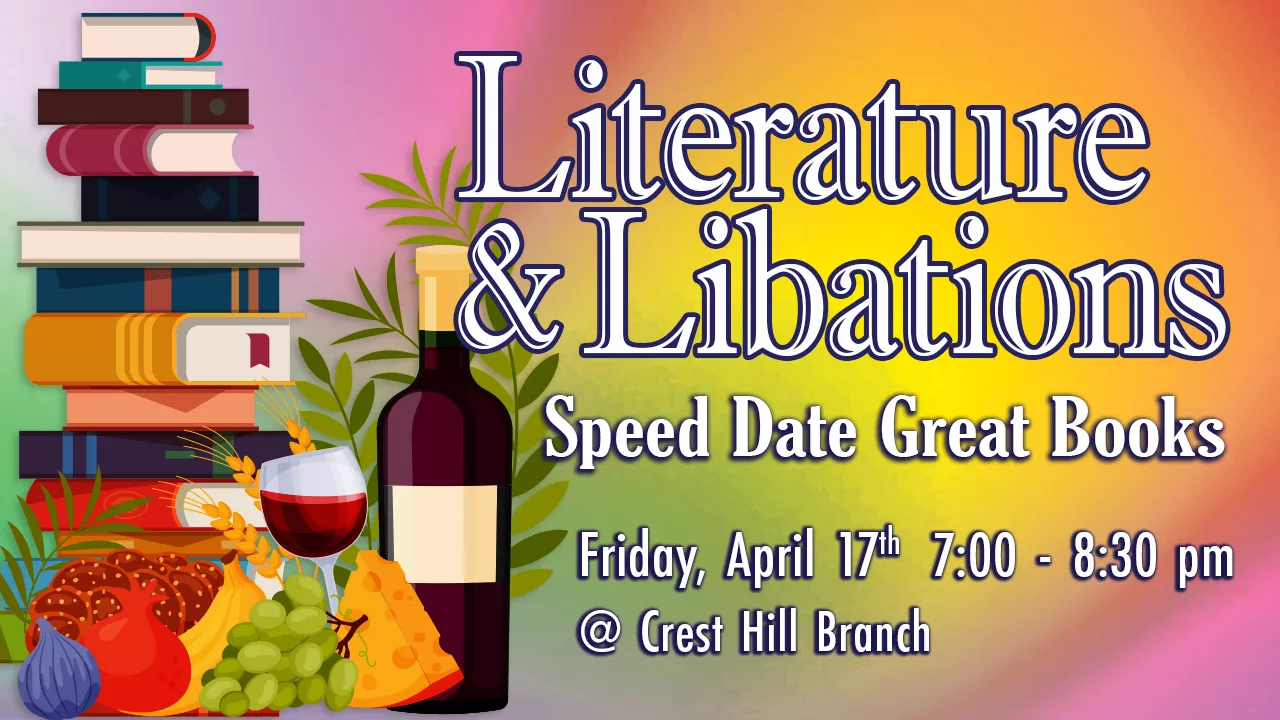 Literature &amp; Libations: Speed Date Great Books program on Friday, April 17, 2026 7:00pm–8:30pm