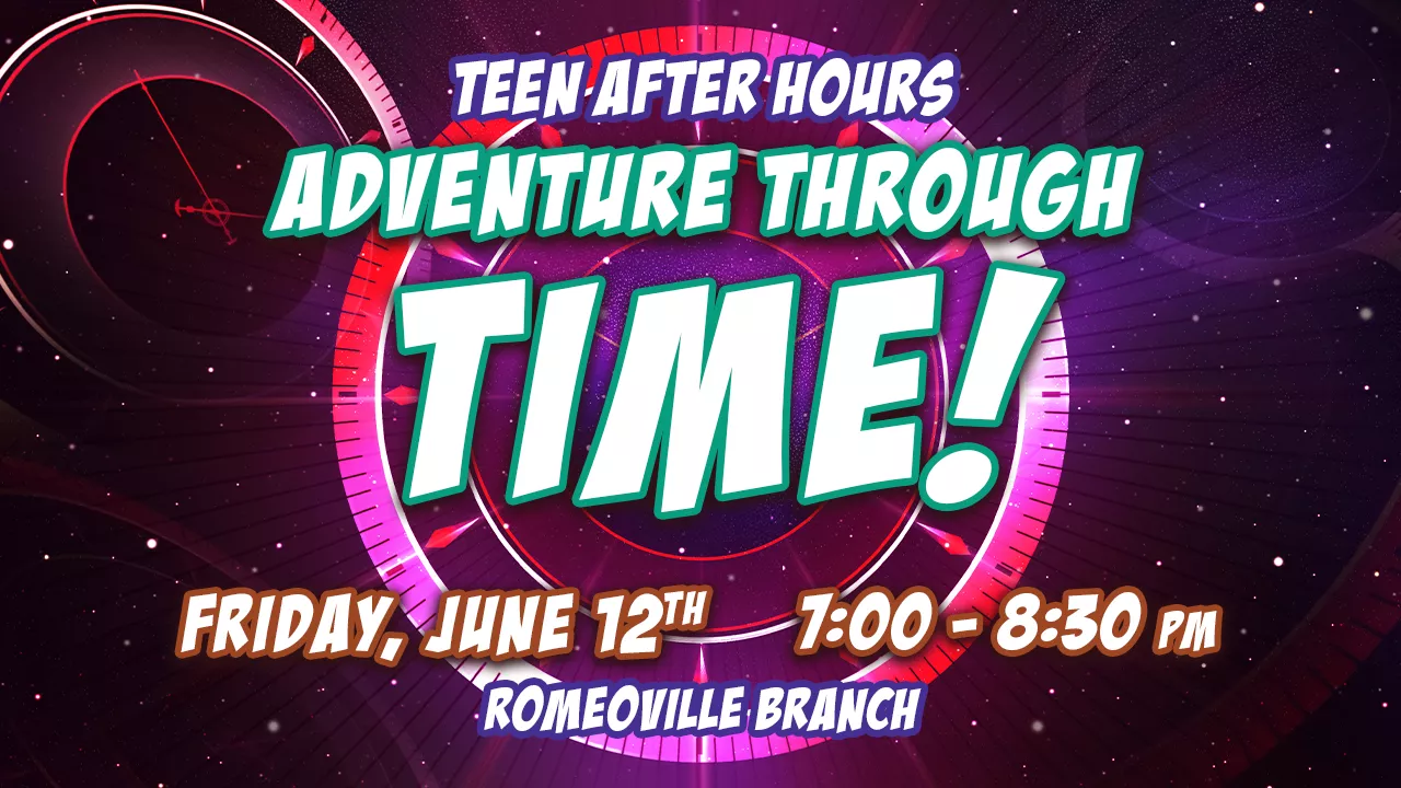 Teen After Hours: Adventure Through Time!