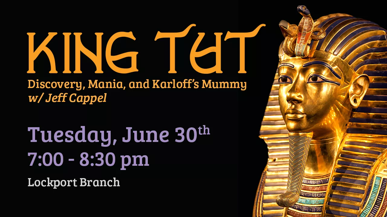 King Tut: Discovery, Mania, and Karloff’s Mummy with Jeff Cappel
